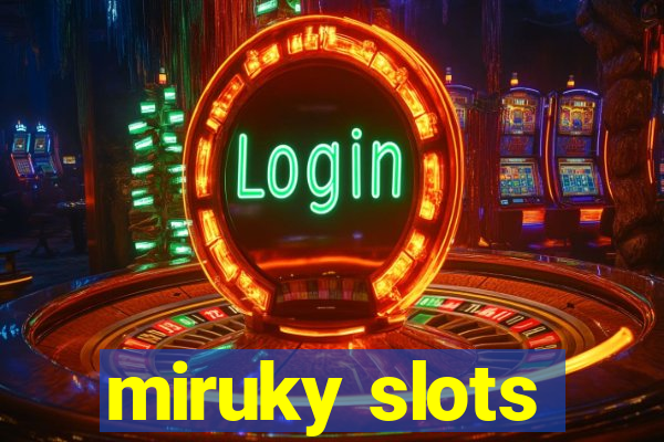 miruky slots